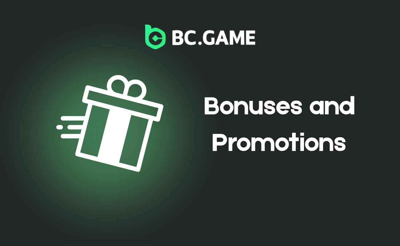 Bonuses and Promotions at BC.Game