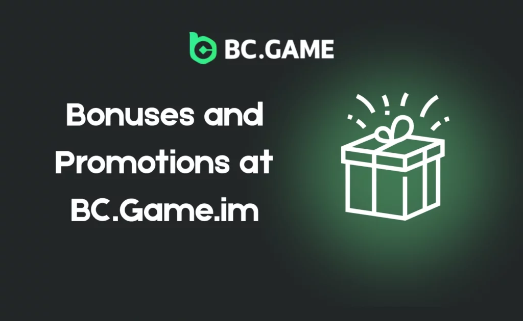 Bonuses and Promotions at BC.Game.im