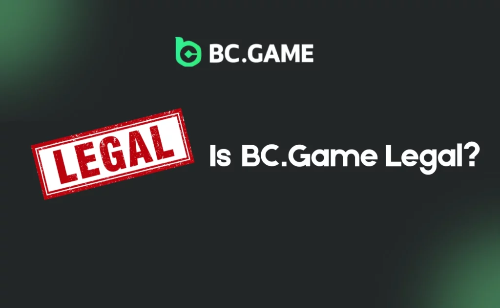 Is BC.Game Legal?